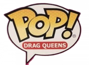 Funko Pop Pop! Drag Queens